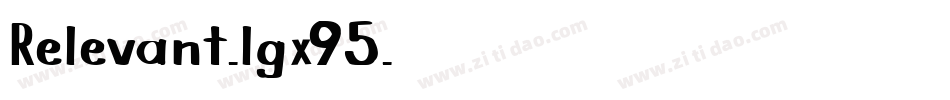 Relevant-lgx95字体转换