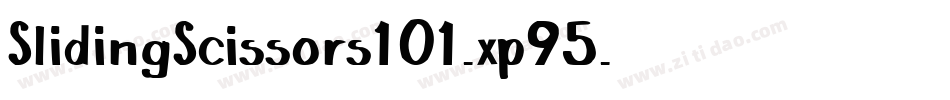 SlidingScissors101-xp95字体转换