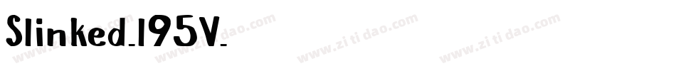 Slinked-l95V字体转换