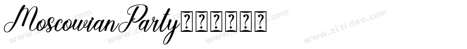 MoscowianParty字体转换