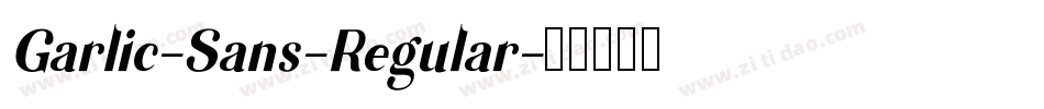 Garlic-Sans-Regular字体转换