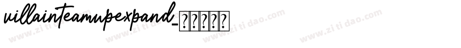 villainteamupexpand字体转换