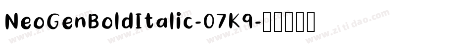 NeoGenBoldItalic-07K9字体转换