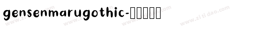 gensenmarugothic字体转换