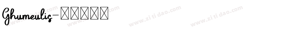 Ghumeulis字体转换