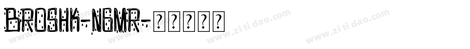 Broshk-n6mR字体转换