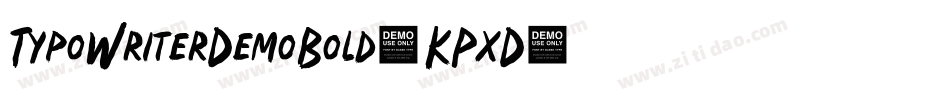 TypoWriterDemoBold-KPxD字体转换