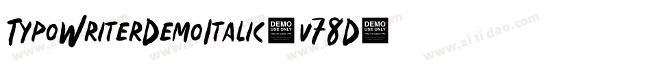 TypoWriterDemoItalic-v78D字体转换 TypoWriterDemoItalic-v78D字体转换