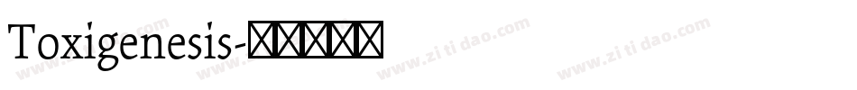 Toxigenesis字体转换