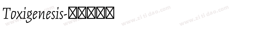 Toxigenesis字体转换