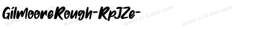 GilmooreRough-RpJZe字体转换