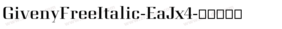GivenyFreeItalic-EaJx4字体转换