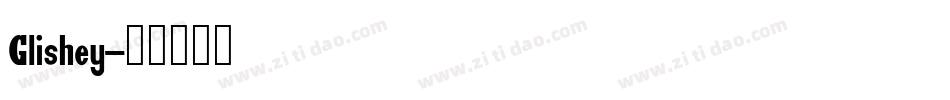 Glishey字体转换