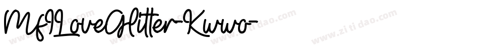 MfILoveGlitter-Kwwo字体转换