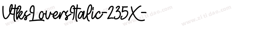 VtksLoversItalic-235X字体转换