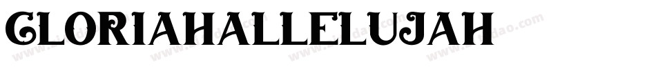 GloriaHallelujah字体转换