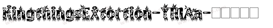 KingthingsExtortion-YMAa字体转换 KingthingsExtortion-YMAa字体转换