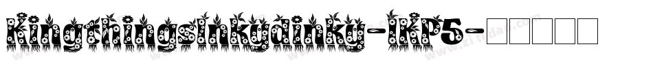 KingthingsInkydinky-lKP5字体转换 KingthingsInkydinky-lKP5字体转换