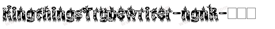 KingthingsTrypewriter-ngnR字体转换