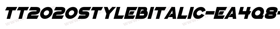 Tt2020StyleBItalic-Ea4q8字体转换