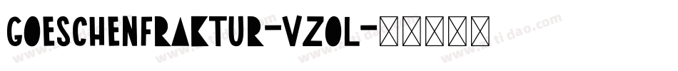 GoeschenFraktur-vZoL字体转换