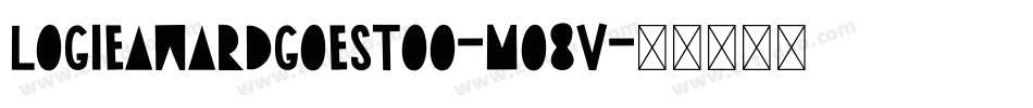 LogieAwardGoesToo-mo8v字体转换 LogieAwardGoesToo-mo8v字体转换