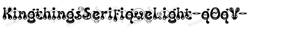 KingthingsSerifiqueLight-q0qV字体转换