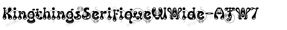 KingthingsSerifiqueUlWide-AJW7字体转换
