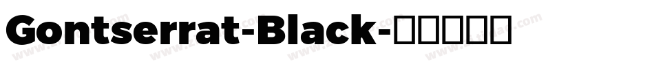 Gontserrat-Black字体转换