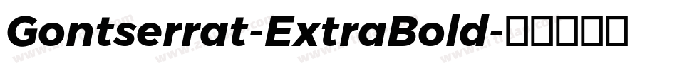 Gontserrat-ExtraBold字体转换