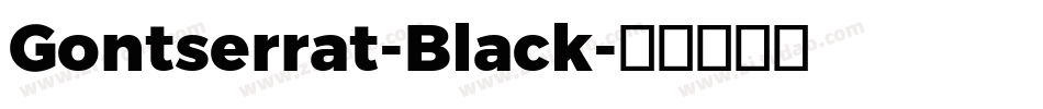 Gontserrat-Black字体转换