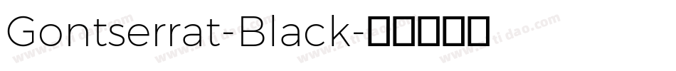 Gontserrat-Black字体转换