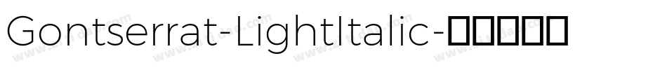 Gontserrat-LightItalic字体转换