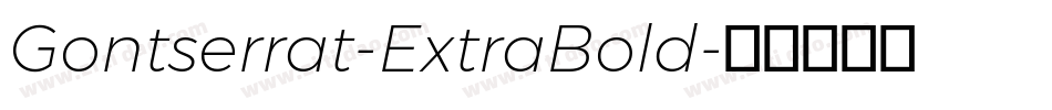 Gontserrat-ExtraBold字体转换