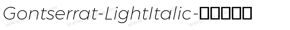 Gontserrat-LightItalic字体转换
