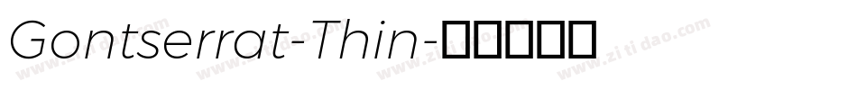 Gontserrat-Thin字体转换