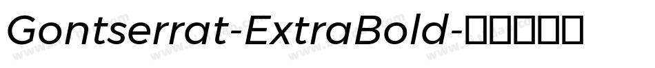 Gontserrat-ExtraBold字体转换
