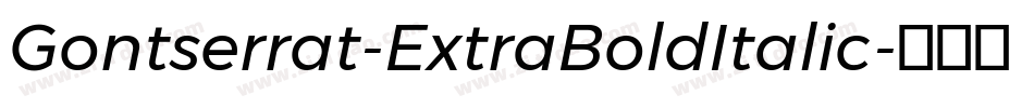 Gontserrat-ExtraBoldItalic字体转换