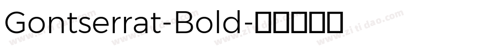 Gontserrat-Bold字体转换