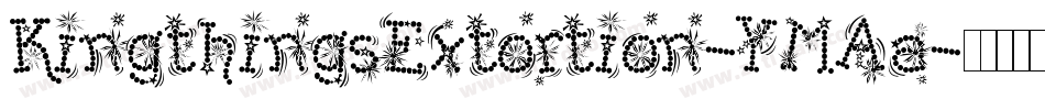 KingthingsExtortion-YMAa字体转换 KingthingsExtortion-YMAa字体转换