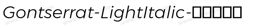 Gontserrat-LightItalic字体转换
