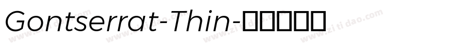 Gontserrat-Thin字体转换