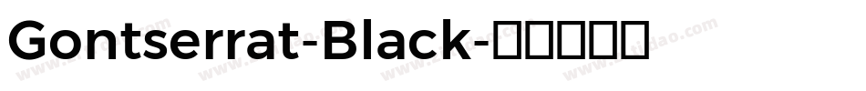 Gontserrat-Black字体转换