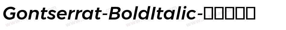 Gontserrat-BoldItalic字体转换