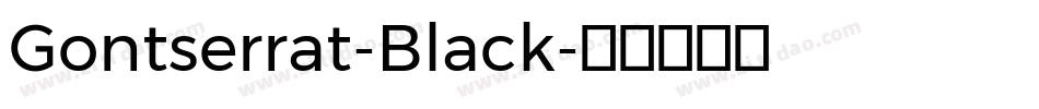 Gontserrat-Black字体转换