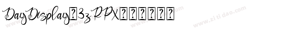 DayDisplay-3zRPX字体转换