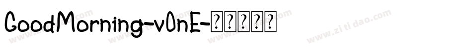 GoodMorning-v0nE字体转换