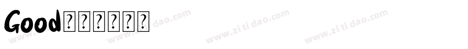 Good字体转换