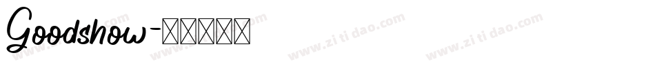 Goodshow字体转换