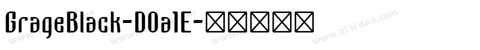 GrageBlack-DOa1E字体转换